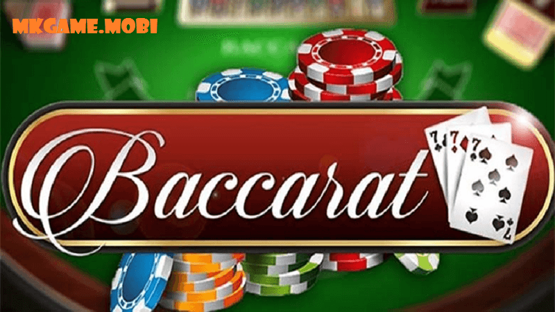 Giới thiệu về baccarat trực tuyến tại Mk.com