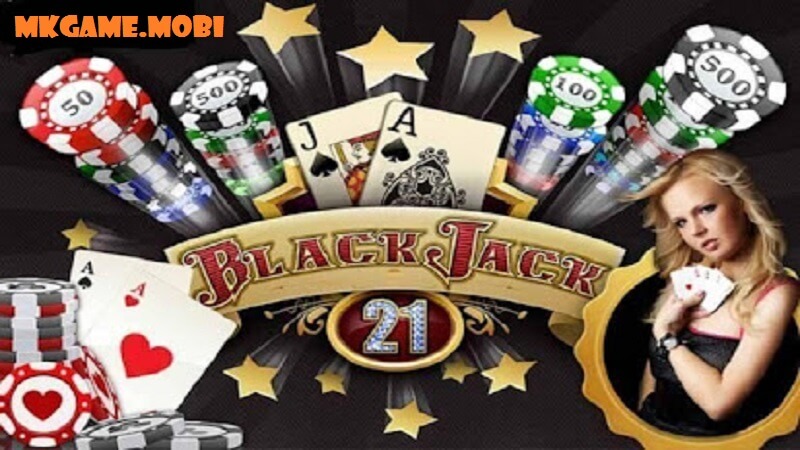 Các thuật ngữ cơ bản trong blackjack