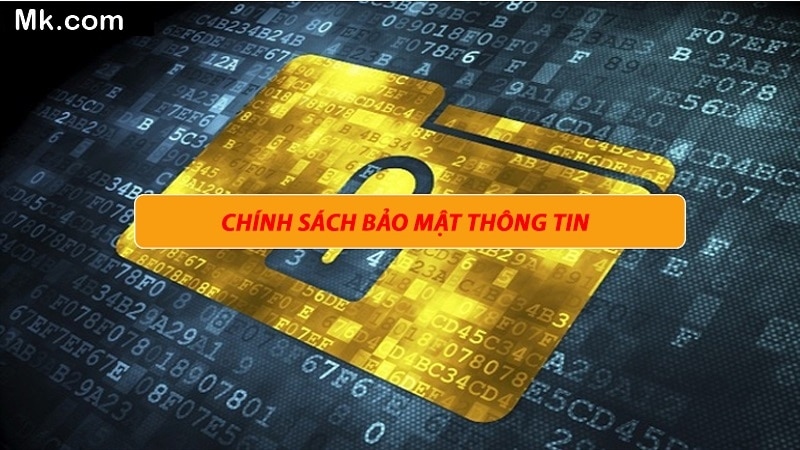 Chính sách bảo mật MK.com liên quan đến thông tin cá nhân